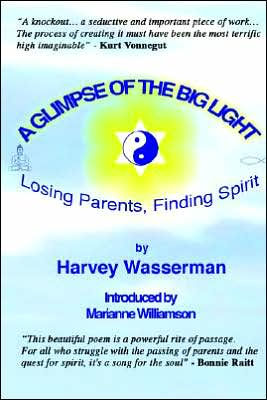 A Glimpse of the Big Light: Losing Parents, Finding Spirit