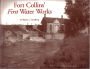 Fort Collins' First Water Works: Again a Work in Progress
