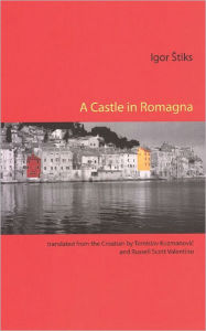Title: A Castle in Romagna, Author: Igor Stiks