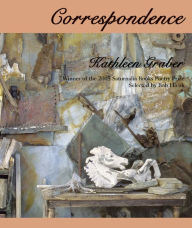 Title: Correspondence, Author: Kathleen Graber