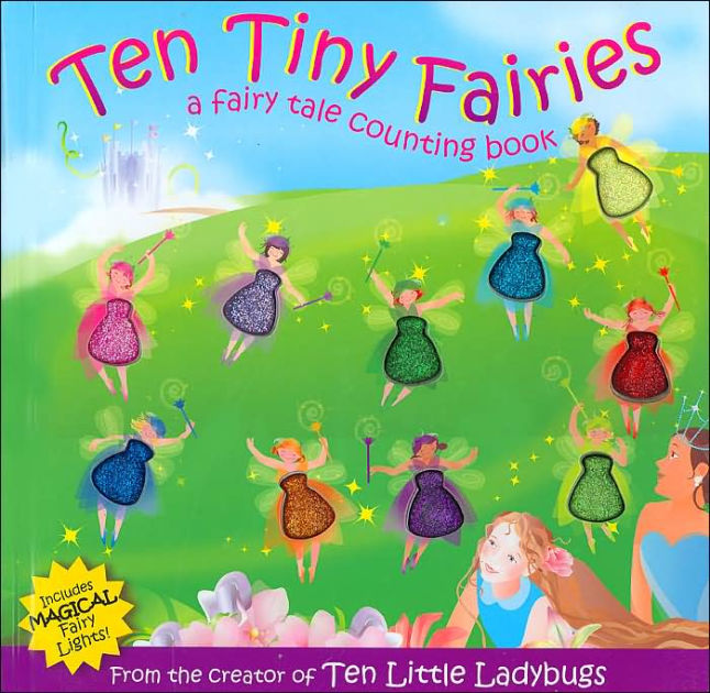 Ten Tiny Fairies A Fairy Tale Counting Book by Melanie Gerth, Heather Cahoon , Hardcover