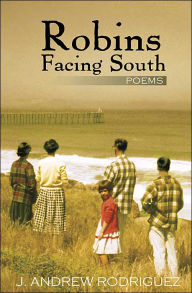 Robins Facing South: Poems