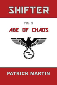 Title: Shifter: Age of Chaos, Author: Patrick Martin