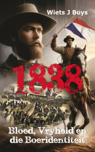 Title: 1838, Author: Wiets J Buys