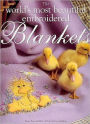 Worlds Most Beautiful Embroidered Blanke