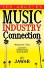 Los Angeles Music Industry Connection: Resources for Artists, Producers, Managers