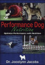 Performance Dog Nutrition: Optimize Performance with Nutrition