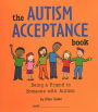 Autism Acceptance Book: Being a Friend to Someone with Autism