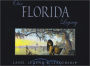 Our Florida Legacy: Land, Legend, and Leadership