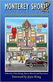 Monterey Shorts 2: More on the Line