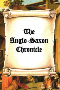 Title: The Anglo-Saxon Chronicle, Author: James Ingram
