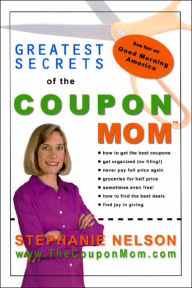 Greatest Secrets of the Coupon Mom