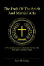Fruit of the Spirit and Martial Arts