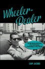 Wheeler-Dealer, the Rip-Roaring Adventures of My Uncle Gordon, a Quadriplegic in Hollywood