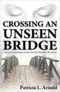 Crossing An Unseen Bridge