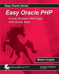 Title: Easy Oracle PHP: Create Dynamic Web Pages with Oracle Data, Author: Mladen Gogala