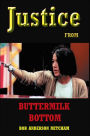 Justice from Buttermilk Bottom