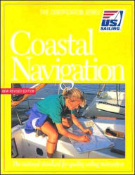 Coastal Navigation: The National Standard for Quality Sailing Instruction