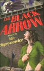 Black Arrow: A Tale of the Resistance