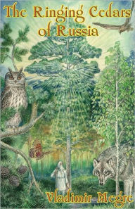 The Ringing Cedars of Russia: Book 2 of the Ringing Cedars Series