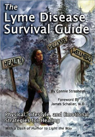 The Lyme Disease Survival Guide