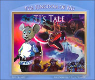 The Kingdom of Nu: TJ's Tale