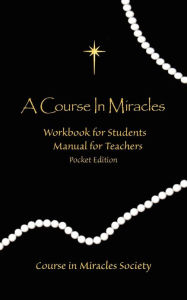 Title: Course in Miracles: Pocket Workbook and Manual, Author: Helen Schucman