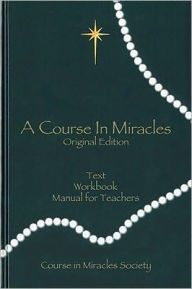 Title: Course in Miracles: Complete and Unabridged, Author: Helen Schucman