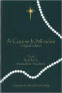 Course in Miracles: Complete and Unabridged
