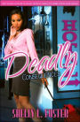 Deadly Consequences