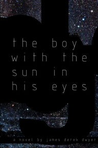 Boy with the Sun in His Eyes