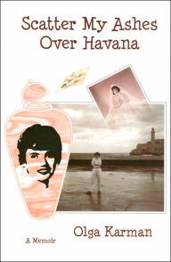 Scatter My Ashes over Havana