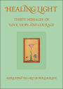 Healing Light: Thirty Messages of Love, Hope and Courage