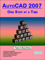AutoCAD 2007: One Step at a Time
