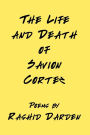 The Life and Death of Savion Cortez