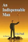 An Indispensable Man