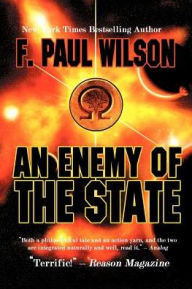 Title: An Enemy of the State (LaNague Federation Series #1), Author: F. Paul Wilson