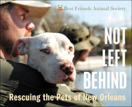 Not Left behind: Rescuing the Pets of New Orleans