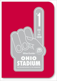 Wise Guide To Ohio Stadium