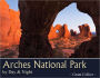 Arches National Park by Day and Night