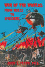 War of the Worlds: From Wells to Spielberg