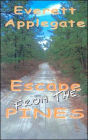 Escape for the Pines