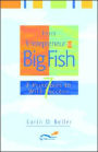 From Entrepreneur To Big Fish