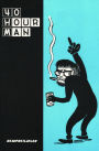 40 Hour Man