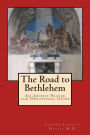 The Road to Bethlehem: An Advent Prayer and Devotional Guide