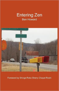 Title: Entering Zen, Author: Ben Howard