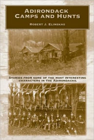 Adirondack Camps and Hunts