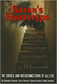 In Satan's Footsteps: The Source and Interconnections of All Evil