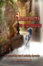 Archetypes to the Rescue