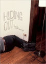 Hiding Out